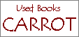 Used Books CARROT-���[�Y�h�E�u�b�N�X�E�L�����b�g